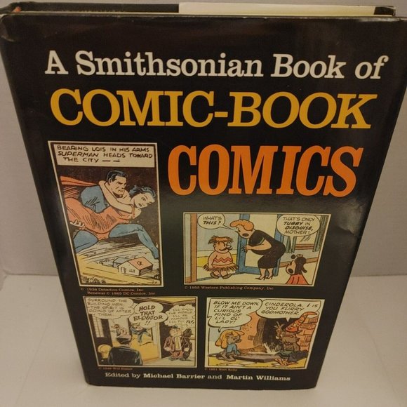 Other - A Smithsonian Book of ComicBook Comics 1981 by Michael Barrier & Martin Williams